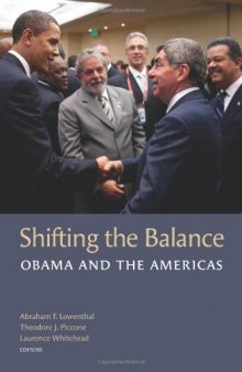 Shifting the Balance: Obama and the Americas (A Brookings Latin American Initiative Book)  