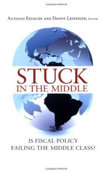 Stuck in the Middle: Is Fiscal Policy Failing the Middle Class?