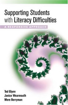 Supporting Students with Literacy Difficulties : a responsive approach
