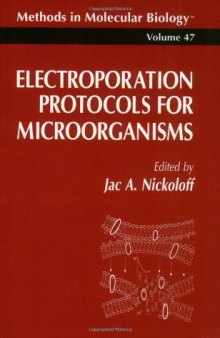 Electroporation Protocols for Microorganisms