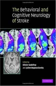 The Behavioral and Cognitive Neurology of Stroke