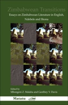 Zimbabwean Transitions: Essays on Zimbabwean Literature in English, Ndebele and Shona (Matatu)