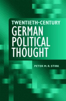 Twentieth-Century German Political Thought