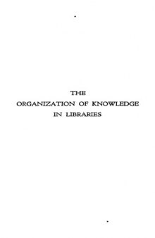 The Organization of Knowledge in Libraries and the Subject-Approach to Books 