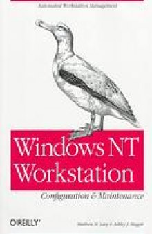 Windows NT workstation configuration and maintenance