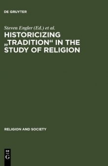 Historicizing "Tradition" in the Study of Religion