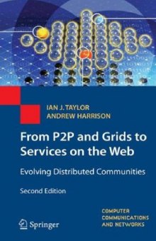 From P2P And Grids To Services On The Web