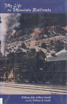 My Life on Mountain Railroads