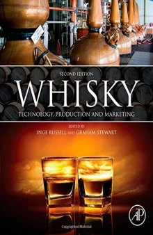 Whisky, Second Edition: Technology, Production and Marketing