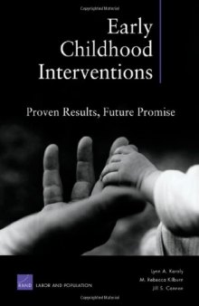 Early Childhood Interventions: Proven Results, Future Promise