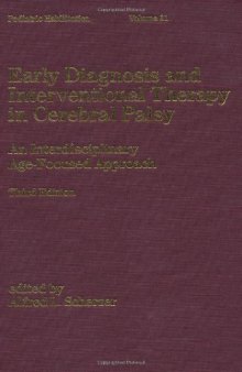 Early Diagnosis and Interventional Therapy in Cerebral Palsy: An Interdisciplinary Age-Focused Approach (Pediatric Habilitation)