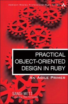 Practical Object-Oriented Design in Ruby  An Agile Primer