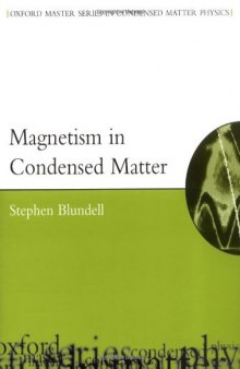 Magnetism in Condensed Matter (Oxford Master Series in Physics)  