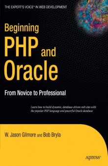 Beginning PHP and Oracle From Novice to Professional