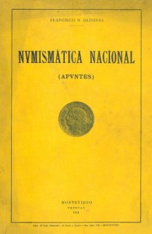 Apuntes Sobre Numismatica Nacional