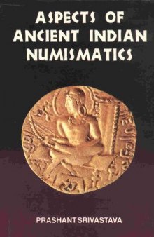 Aspects of Ancient Indian Numismatics 