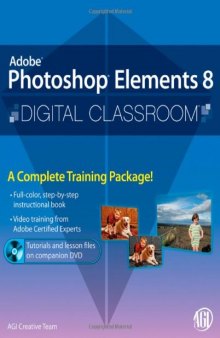 Photoshop Elements 8 Digital Classroom