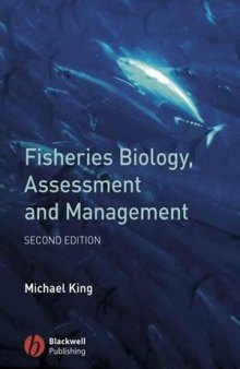 Fisheries Biology, Assessment and Management, Second Edition