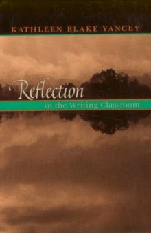 Reflection In The Writing Classroom