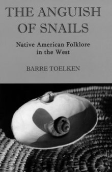 The Anguish of Snails: Native American Folklore in the West 