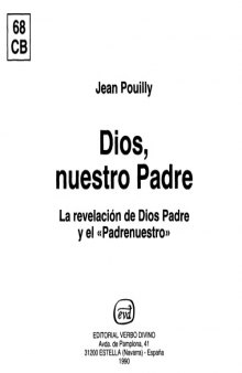 Dios, Nuestro Padre: La Revelación de Dios Padre y el «Padrenuestro»