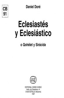 Eclesiastes y Eclesiastico o Qohelet y Siracida