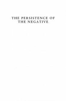 The Persistence of the Negative: A Critique of Contemporary Continental Theory