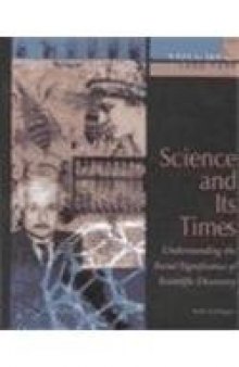Science and Its Times: 1450 - 1699 Vol 3: Understanding the Social Significance of Scientific Discovery  
