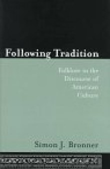 Following tradition: folklore in the discourse of American culture