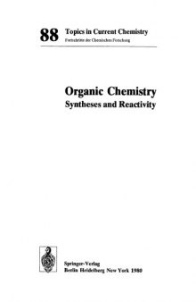 Organic Chemistry Syntheses and Reactivity