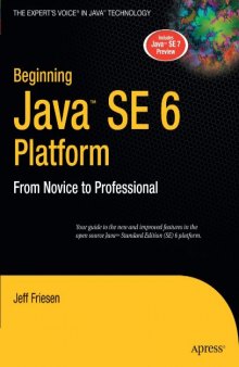 Beginning Java™ SE 6 Platform: From Novice to Professional (Expert's Voice)