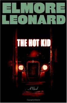 The Hot Kid: A Novel