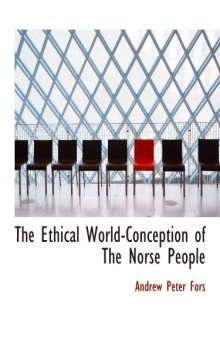 The Ethical World-Conception of The Norse People