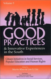 Good Practices And Innovative Experiences In The South: Volume 3: Citizen Initiatives in Social Services, Popular Education and Human Rights