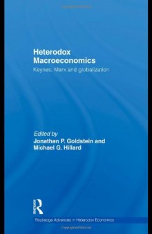 Heterodox Macroeconomics: Keynes, Marx and globalization 