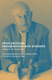 Peter Smithson: Conversations with Students