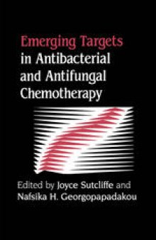 Emerging Targets in Antibacterial and Antifungal Chemotherapy