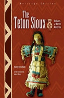 The Teton Sioux (Indians of North America)