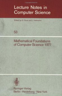 Mathematical Foundations of Computer Science 1977: Proceedings, 6th Symposium, Tatranská Lomnica September 5–9, 1977