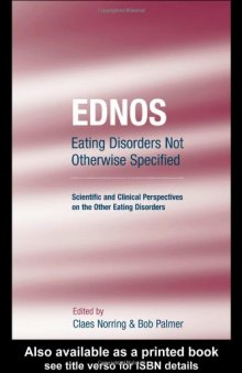 Eating Disorders Not Otherwise Specified  Scientific and Clinical Perspectives on the Other Eating Disorders