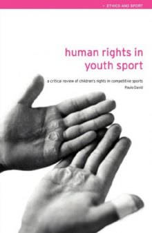 Human Rights in Youth Sport (Ethics and Sport)