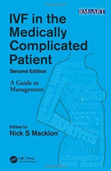 IVF in the medically complicated patient : a guide to management