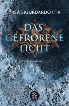 Das gefrorene Licht. Island-Krimi  