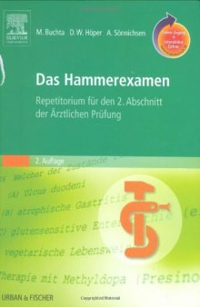 Das Hammerexamen: Repetitorium für den 2. Abschnitt der Ärztlichen Prüfung