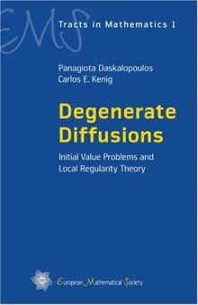 Degenerate Diffusions (EMS Tracts in Mathematics)