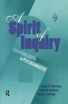 A Spirit of Inquiry: Communication in Psychoanalysis