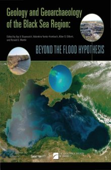 Geology and Geoarchaeology of the Black Sea Region: Beyond the Flood Hypothesis (GSA Special Paper 473)