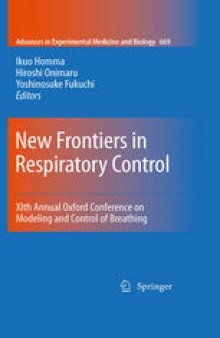 New Frontiers in Respiratory Control: XIth Annual Oxford Conference on Modeling and Control of Breathing