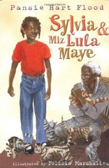 Sylvia and Miz Lula Maye (Middle Grade Fiction)