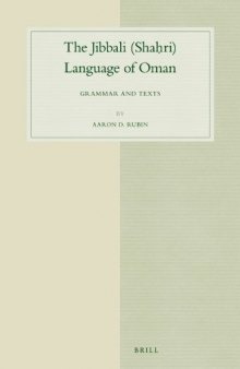 The Jibbali (Shaḥri) Language of Oman: Grammar and Texts